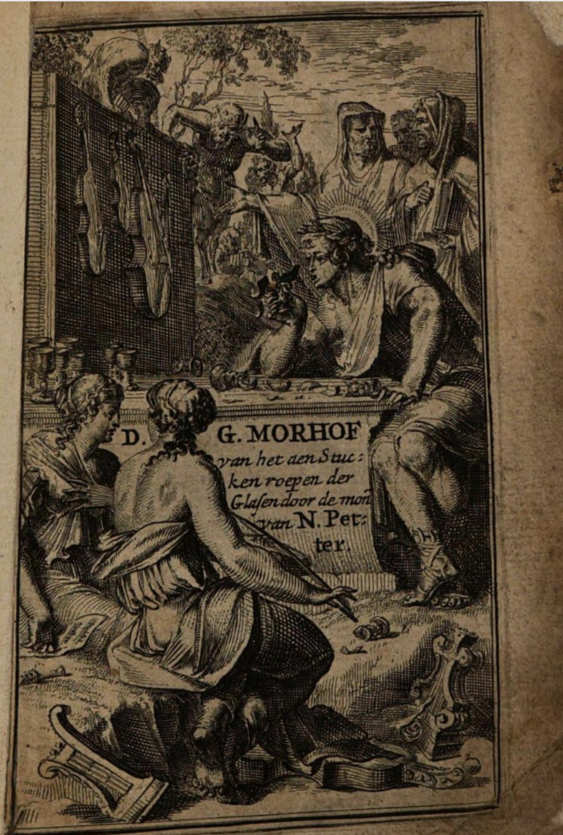 Fig. 2–3: Frontispiece and title page of the Dutch translation of Morhof’s treatise in the form of a letter to the scholar Johan Daniel Major (Amsterdam, 1672). 